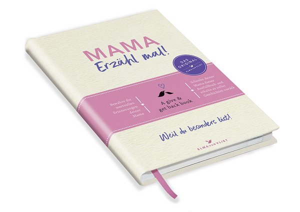 Erinnerungsbuch  » Mama, erzähl mal! « Elma van Vliet