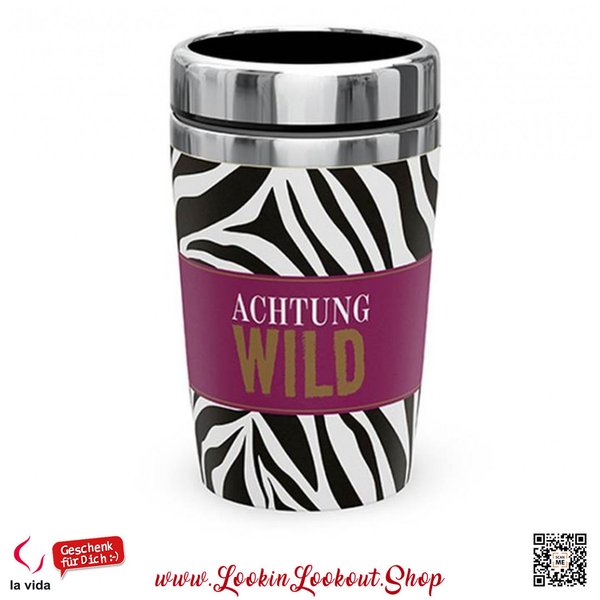 Thermobecher "To Go" » Achtung Wild «