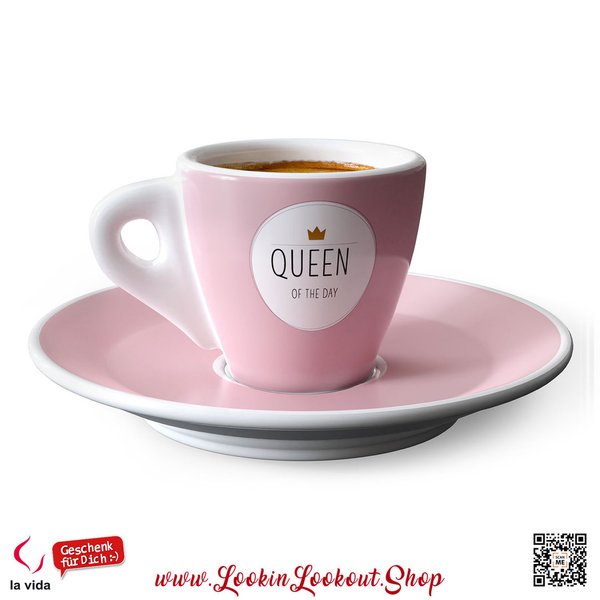 Espresso-Tasse für Dich » Queen of the Day «