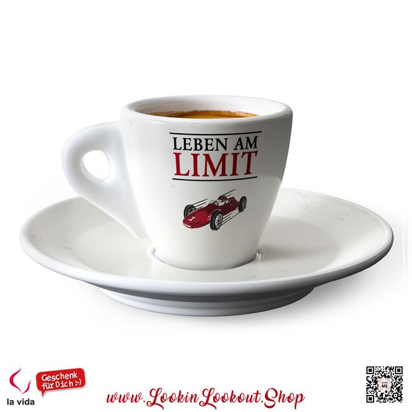Espresso-Tasse für Dich » Leben am Limit «